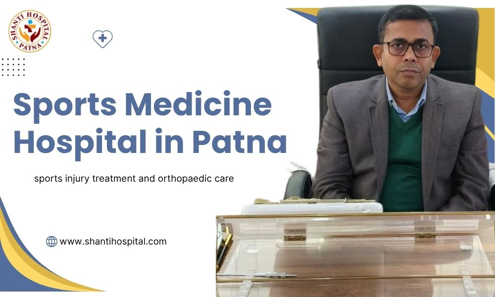 sports medicine hospital in Patna