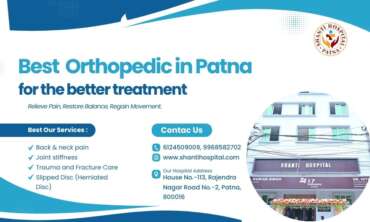 Best Orthopedic in Patna | Why Shanti Hospital Is Your Top Choice